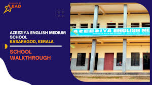 AZEEZIYA ENGLISH MEDIUM SCHOOL KASARGOD