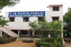 Cambridge Matriculation Higher Secondary School