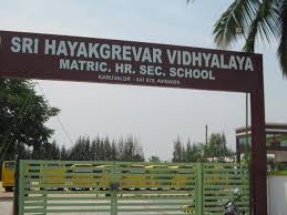 Sri Hayakgrevar Vidhyalaya Matric. Hr. Sec. School