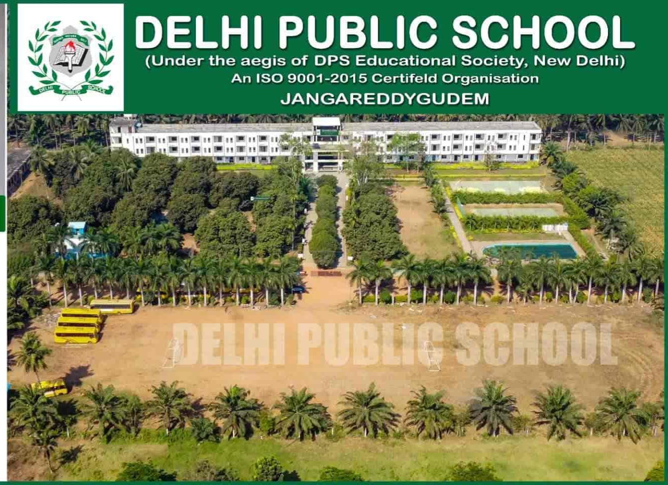 DELHI PUBLIC SCHOOL JANGAREDDYGUDEM